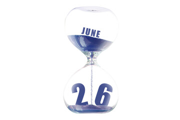 june 26th. Day 26 of month,Hour glass and calendar concept. Sand glass on white background with calendar month and date. schedule and deadline summer month, day of the year concept