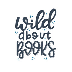 Books and reading lettering set Hand drawn typography poster. Conceptual handwritten phrase T shirt hand lettered calligraphic design. Inspirational vector