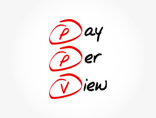 PPV - Pay Per View acronym, internet marketing concept background