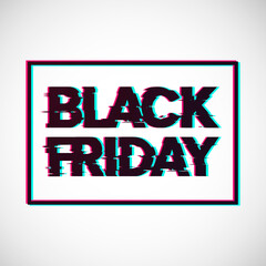 Obraz premium Black Friday. Sale lettering template design. Black Friday banner. Black Friday crash text. Anaglyph 3D effect. Technological retro background. Special offer. Vector illustration EPS10