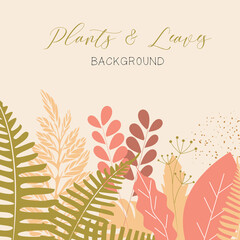 Background with plants and leaves. Vector simple illustration in flat style with copy space for text.