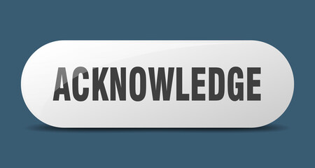 acknowledge button. sticker. banner. rounded glass sign