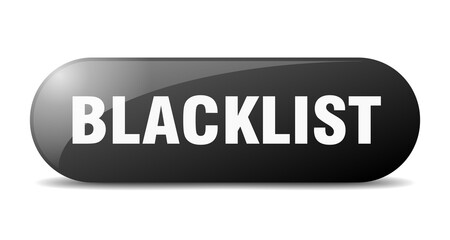 blacklist button. sticker. banner. rounded glass sign
