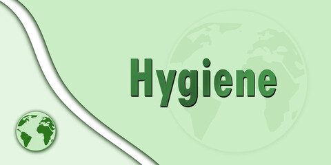 Hygiene