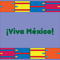 Viva M&eacute;xico 