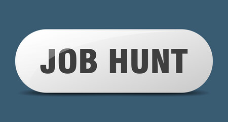 job hunt button. sticker. banner. rounded glass sign