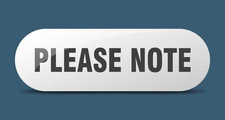 please note button. sticker. banner. rounded glass sign