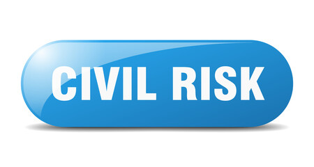 civil risk button. sticker. banner. rounded glass sign