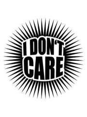 Scheiß Drauf Desinteresse 