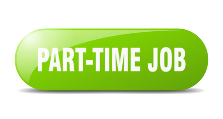 part-time job button. sticker. banner. rounded glass sign