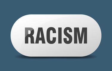 racism button. sticker. banner. rounded glass sign