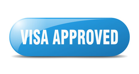 visa approved button. sticker. banner. rounded glass sign