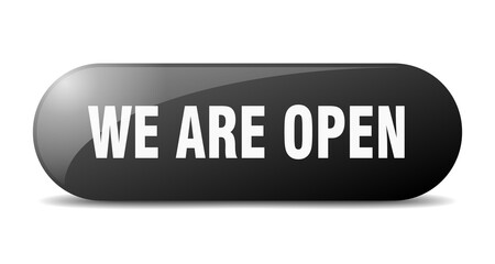 we are open button. sticker. banner. rounded glass sign