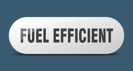 fuel efficient button. sticker. banner. rounded glass sign