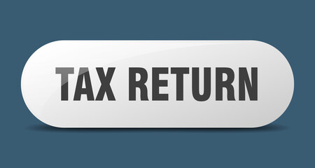 tax return button. sticker. banner. rounded glass sign
