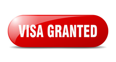 visa granted button. sticker. banner. rounded glass sign
