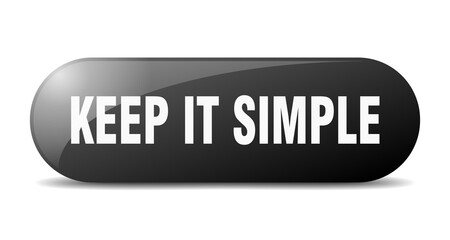 keep it simple button. sticker. banner. rounded glass sign