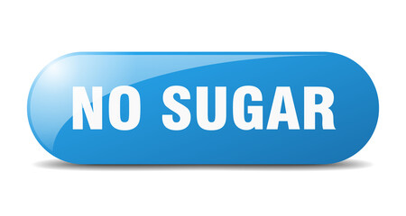 no sugar button. sticker. banner. rounded glass sign