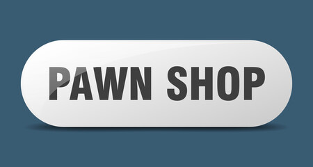 pawn shop button. sticker. banner. rounded glass sign