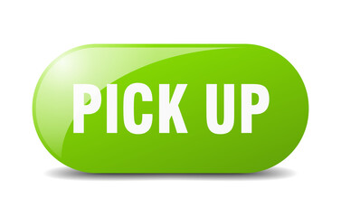 pick up button. sticker. banner. rounded glass sign