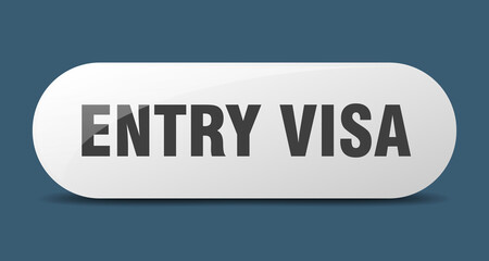 entry visa button. sticker. banner. rounded glass sign