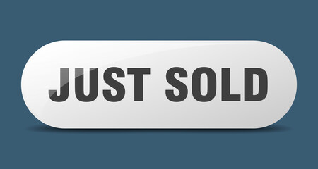just sold button. sticker. banner. rounded glass sign