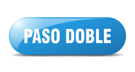 paso doble button. sticker. banner. rounded glass sign