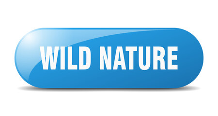 wild nature button. sticker. banner. rounded glass sign