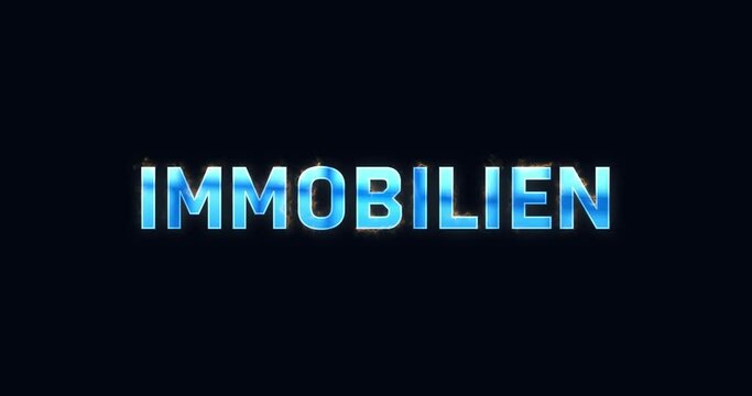 Immobilien. Blauer Text als Logo Intro. Elektrisch leuchtendes Wort.