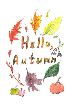 A Watercolor greeting card for Autumn, a wreath with pumpkin, autumn apples, Leaves and berris, a lettering "Hello, Autumn"