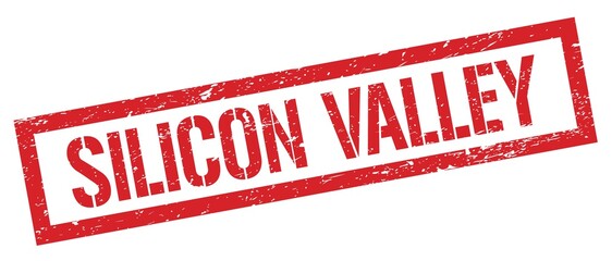 SILICON VALLEY red grungy rectangle stamp.