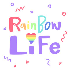 Rainbow life. Lgbt pride, great design for any purposes. Pride parade. Lgbt community.