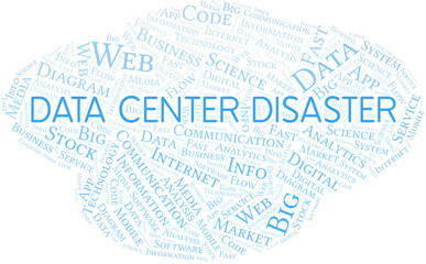Data Center Disaster vector word cloud, made with text only.