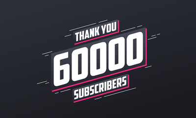 Obraz premium Thank you 60000 subscribers 60k subscribers celebration.