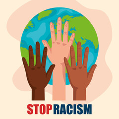 stop racism, with hands and world planet earth, black lives matter concept vector illustration design