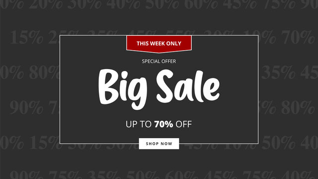 Big sale special offer banner, up to 70 percent off this week only. Ad concept. Big sale banner on black background. Vector illustration template