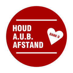 Houd a.u.b. Afstand Dank U (