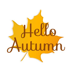 Hello autumn quote in orange maple leaf