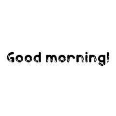 Text Good morning! on a white background. Lettering illustration