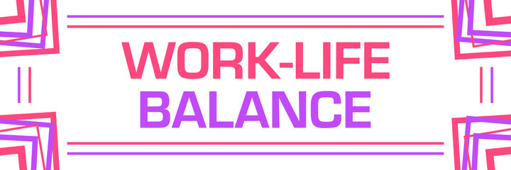 Work Life Balance Pink Purple Random Borders Horizontal 