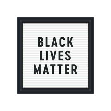 Black Lives Matter Sign, Letterboard, Vector Illustration Background