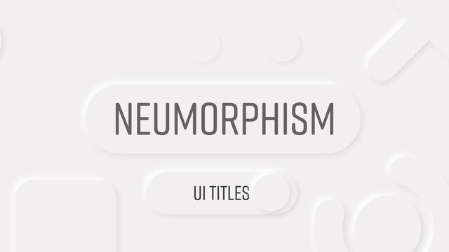 Neumorphism Ui Titles