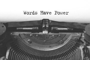 Words have power words on a vintage typewriter