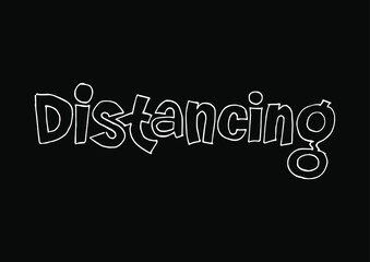 SOCIAL DISTANCING vector typography banner. Handwritten lettering design elements.