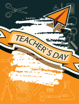 stylized design of the teacher's day poster in the trendy colors of autumn. An image of school items for study, a paper airplane and a ribbon with an inscription on the school chalkboard. EPS10
