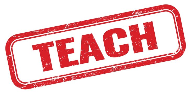 TEACH red grungy rectangle stamp.