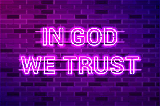 in god i trust on We Heart It  Neon Neon signs Christian wallpaper