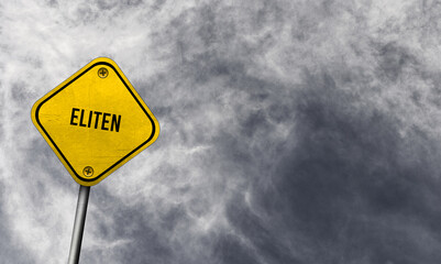 Yellow eliten sign with cloudy background