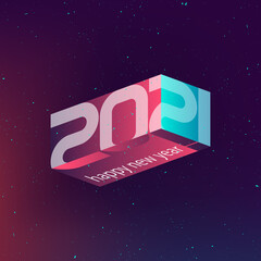 Layout of a poster or invitation card for a new year's party. Three-dimensional object in outer space with a projection of the inscriptions 2021 and happy new year.