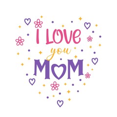 mother day lettering. love mom lettering